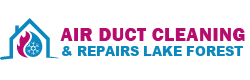 Air Duct Cleaning & Repairs Lake Forest